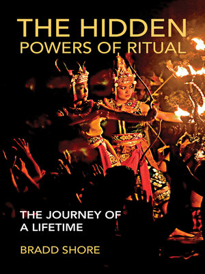 cover image of The Hidden Powers of Ritual